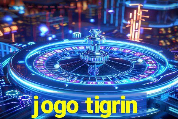 jogo tigrin